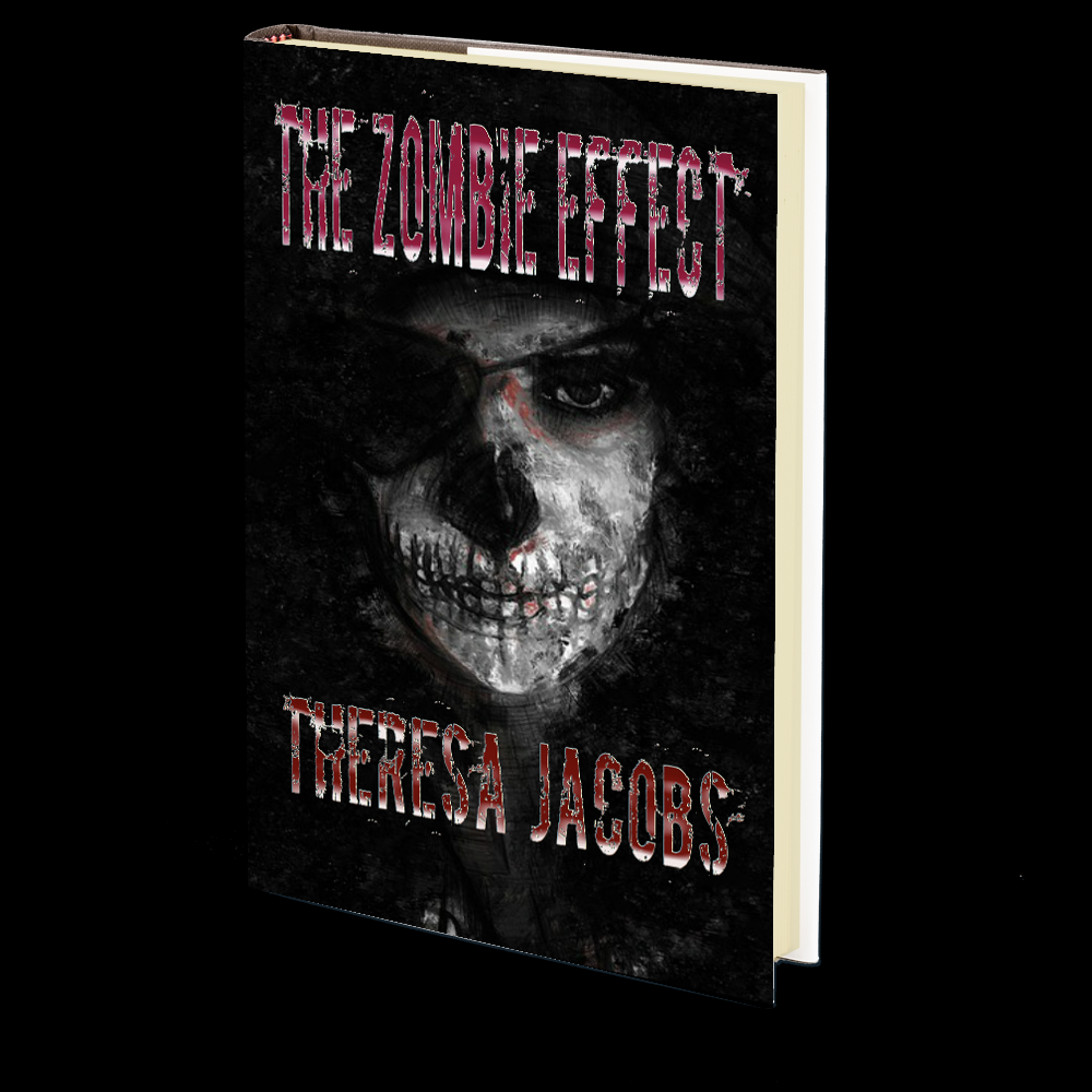 The Zombie Effect by Theresa Jacobs