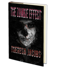 The Zombie Effect by Theresa Jacobs