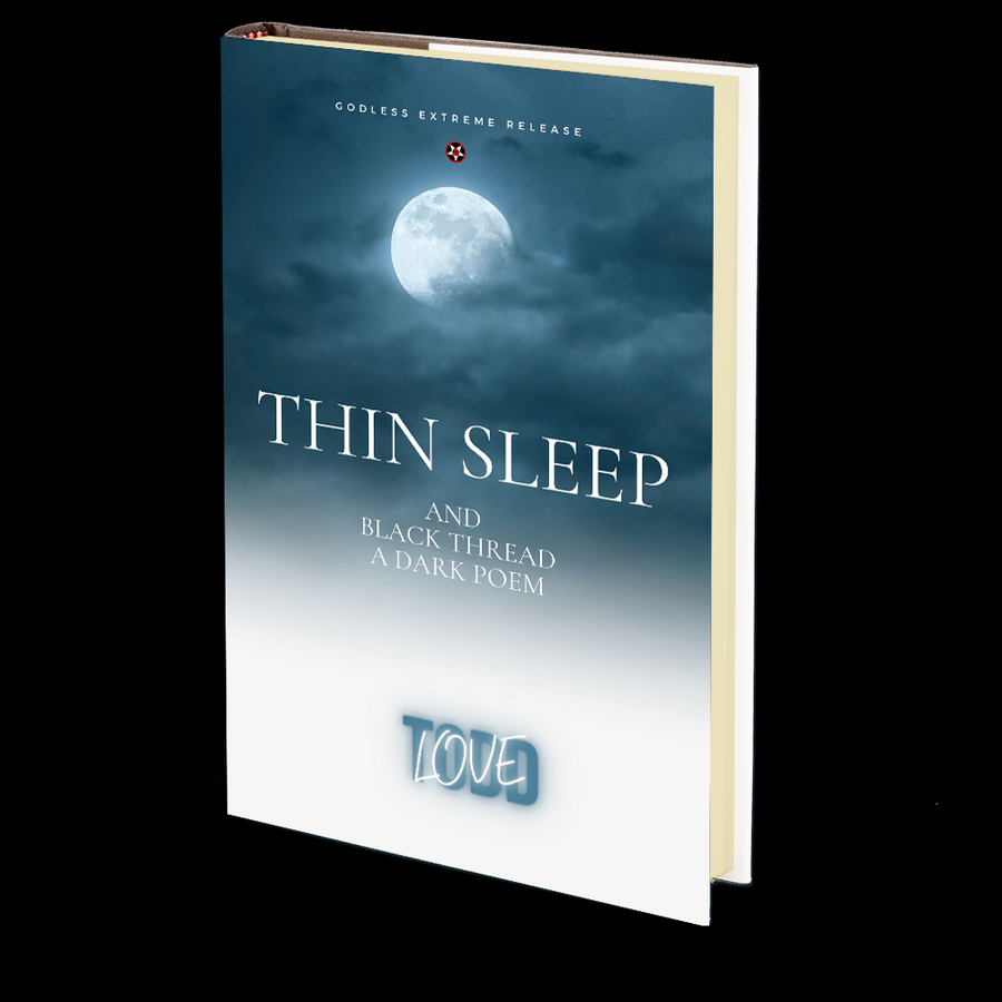 Thin Sleep : Godless Edition by Todd Love