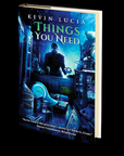 Things You Need (Clifton Heights Book 4) by Kevin Lucia