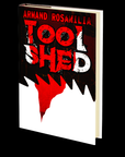 TOOL SHED by Armand Rosamilia