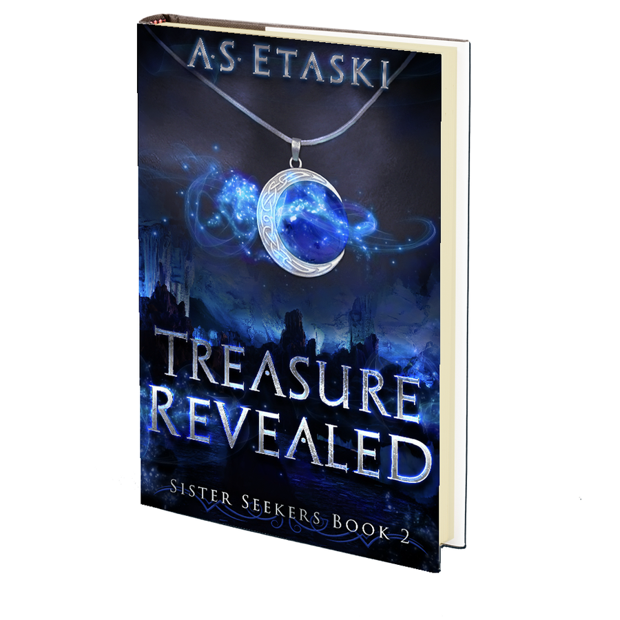 Treasure Revealed (Sister Seeker Series #2) by A.S. Etaski