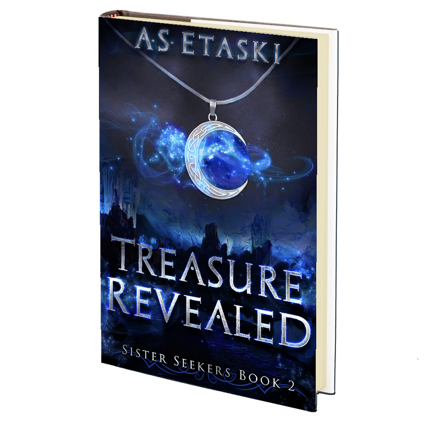 Treasure Revealed (Sister Seeker Series #2) by A.S. Etaski