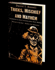 Tricks, Mischief and Mayhem by Daniel I. Russell