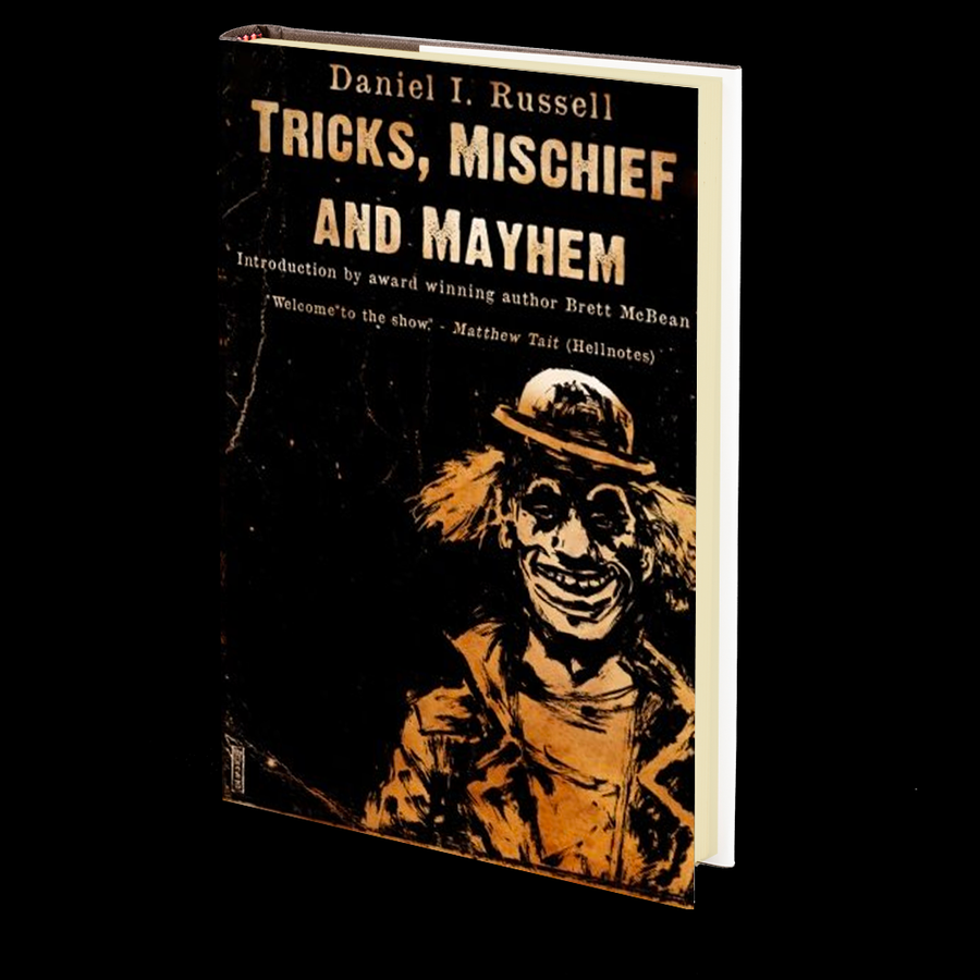 Tricks, Mischief and Mayhem by Daniel I. Russell
