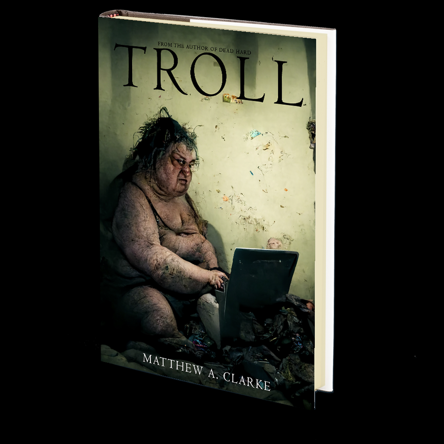 Troll by Matthew A. Clarke