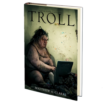 Troll by Matthew A. Clarke