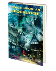 Twice Upon an Apocalypse: Lovecraftian Fairy Tales Edited by Rachel Kenley and Scott T. Goudsward
