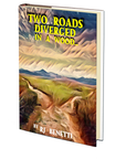 Two Roads Diverged in a Wood... by RJ Benetti