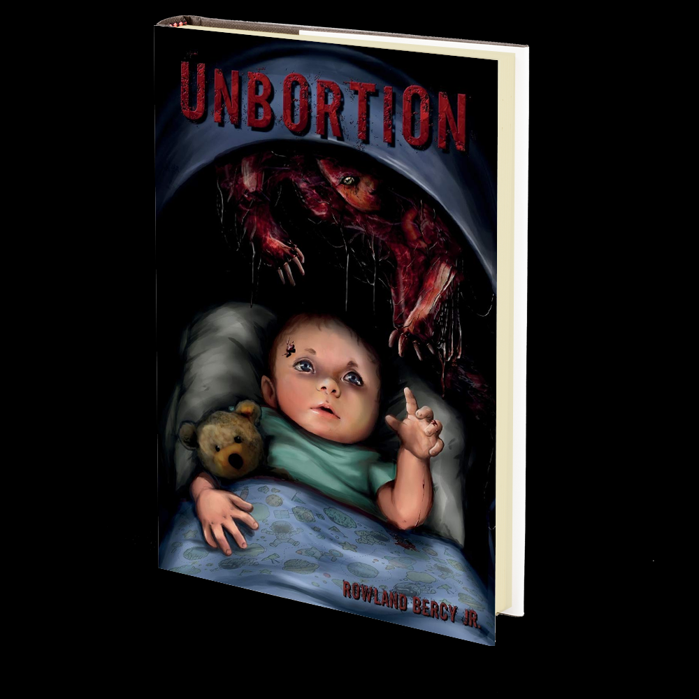 UNBORTION by Rowland Bercy Jr.