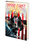 Vampire Christ Book 1: Blood of the Lamb by Jay Wilburn