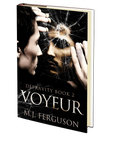 Voyeur: Depravity Book 2 by M.J. Ferguson