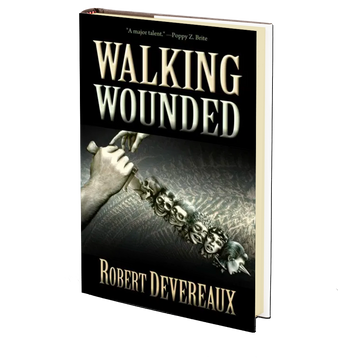 Walking Wounded by Robert Devereaux