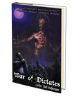 War of Dictates by John Baltisberger