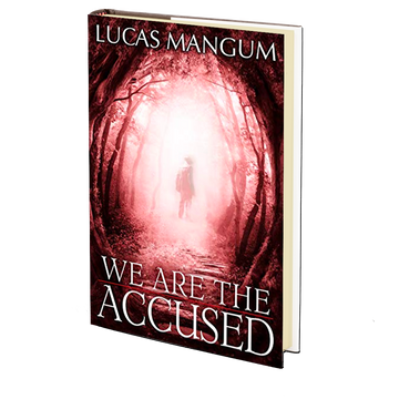 We Are The Accused by Lucas Mangum