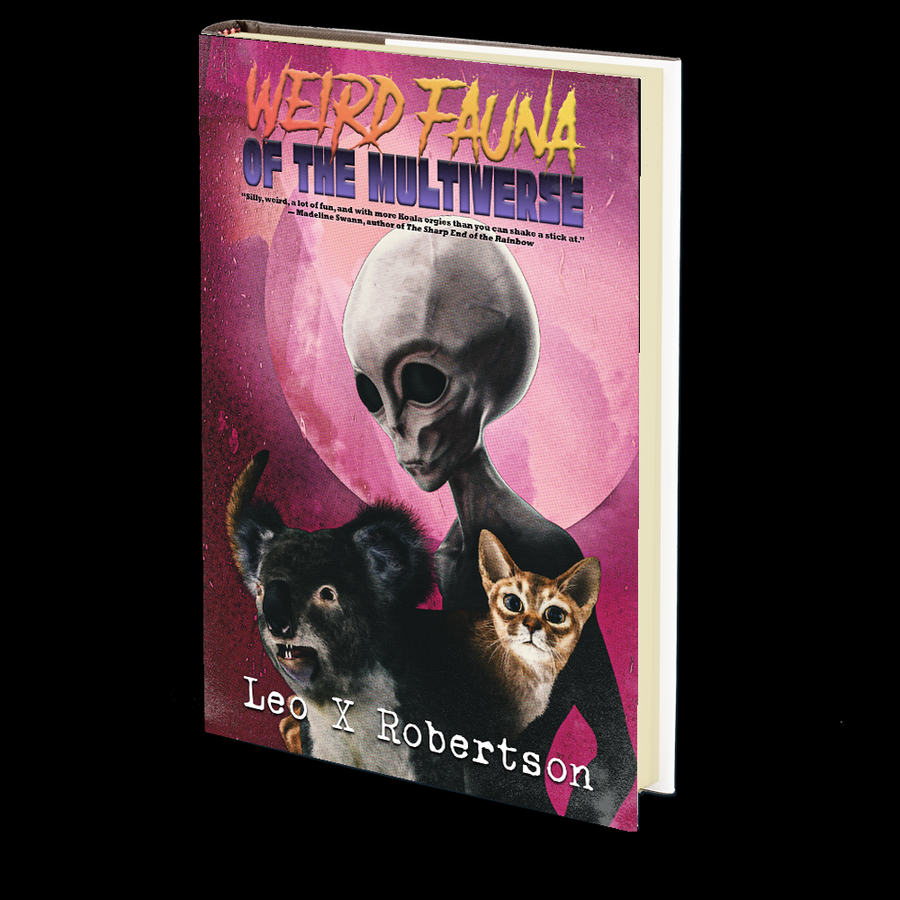 Weird Fauna of the Multiverse by Leo X. Robertson