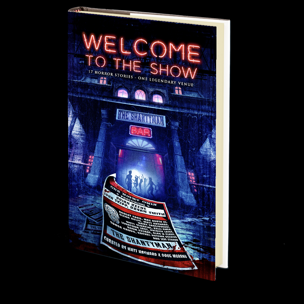 Welcome to the Show: 17 Horror Stories – One Legendary Venue Edited by Doug Murano and Matt Hayward