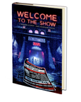 Welcome to the Show: 17 Horror Stories – One Legendary Venue Edited by Doug Murano and Matt Hayward