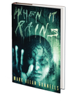 When it Rains by Mark Allan Gunnells