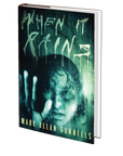 When it Rains by Mark Allan Gunnells