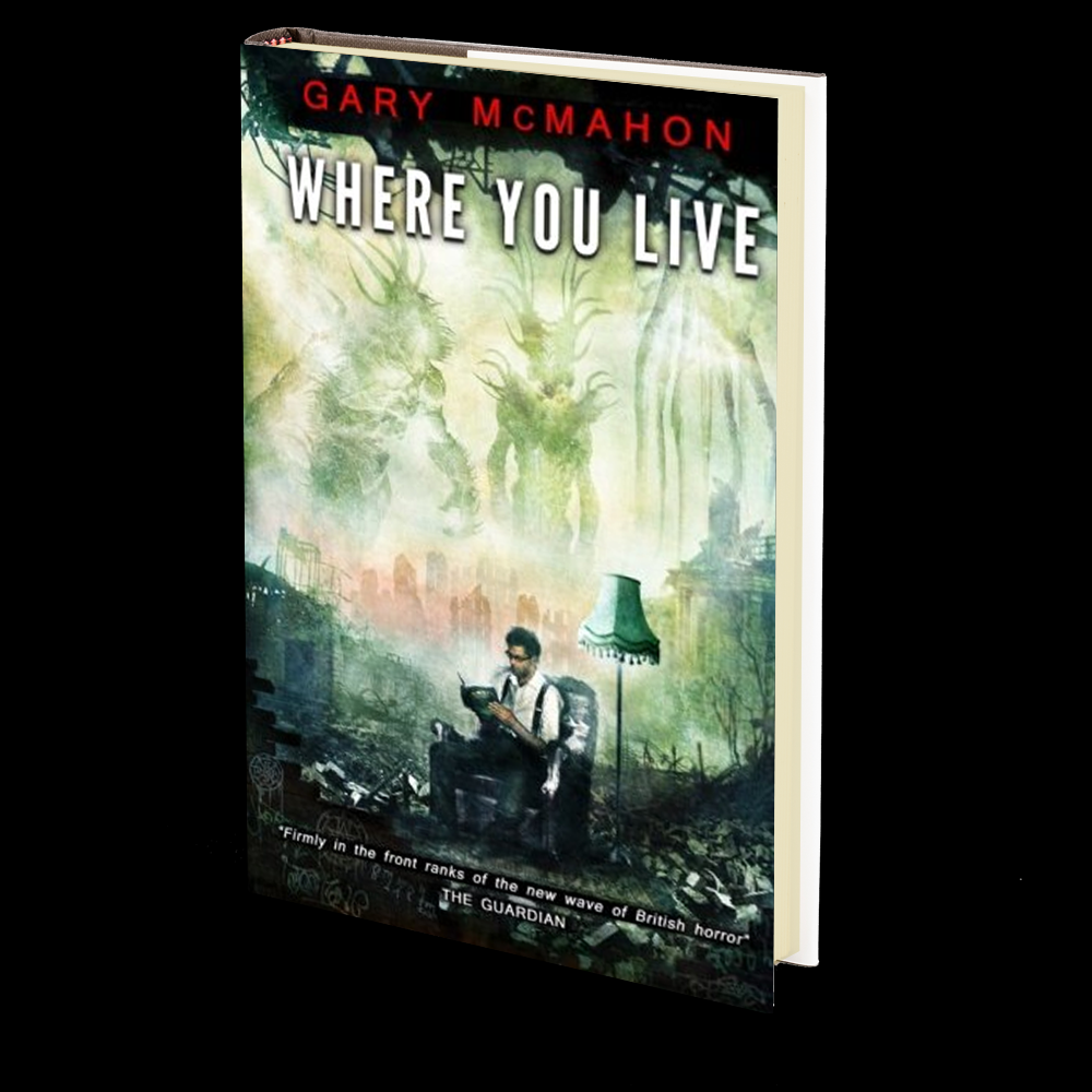 Where You Live by Gary McMahon