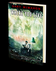 Where You Live by Gary McMahon
