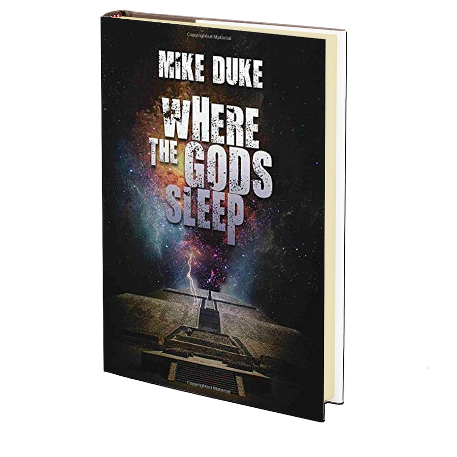 Where the Gods Sleep by Mike Duke