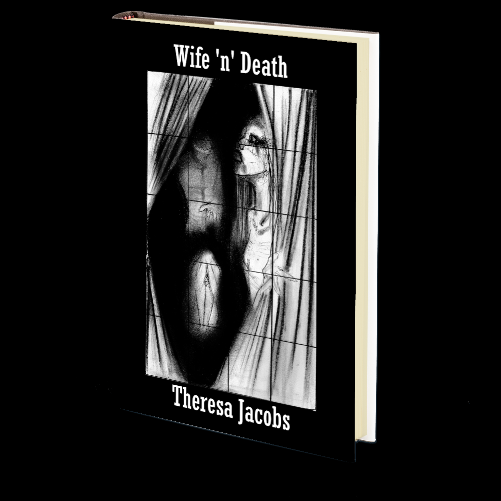 Wife and Death by Theresa Jacobs