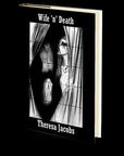 Wife and Death by Theresa Jacobs