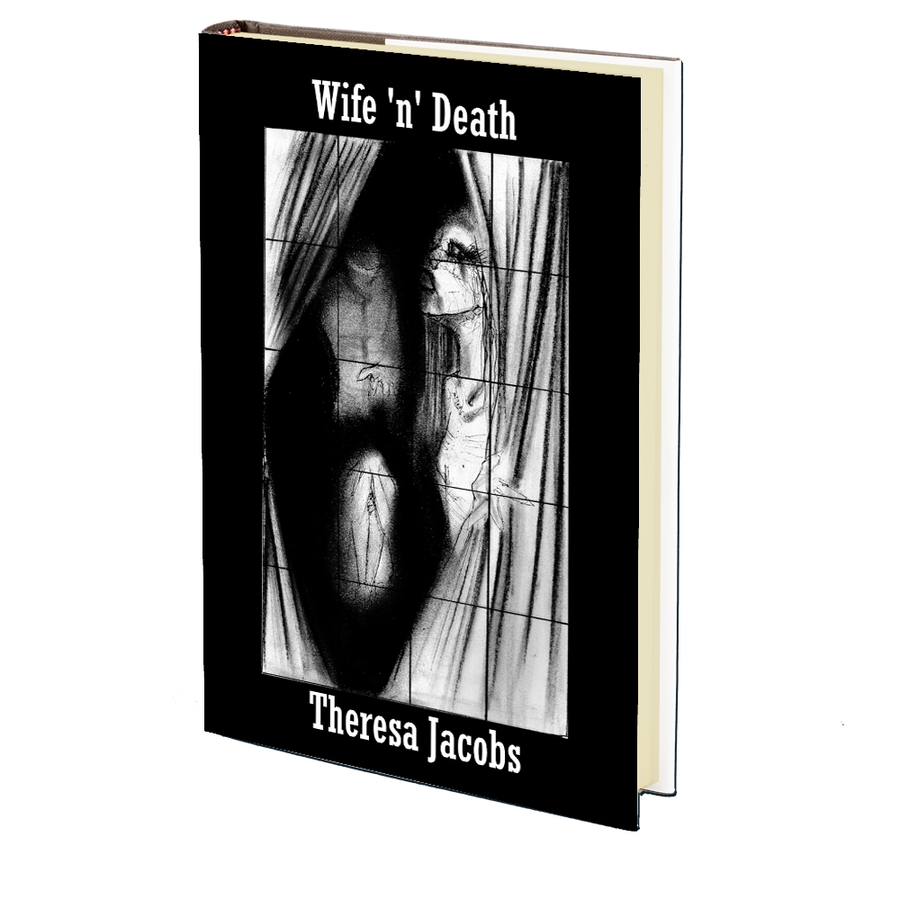 Wife and Death by Theresa Jacobs