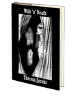 Wife and Death by Theresa Jacobs