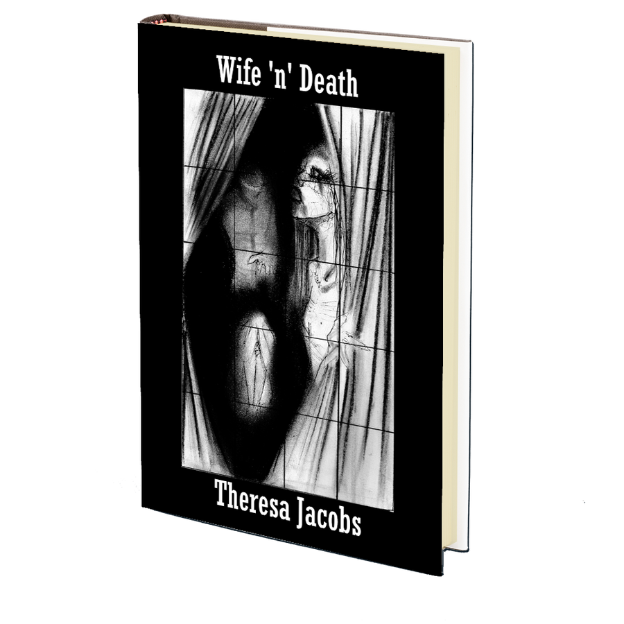 Wife and Death by Theresa Jacobs