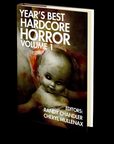 Year's Best Hardcore Horror Volume 1