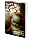 Year's Best Hardcore Horror Volume 1