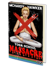 Yoga School Massacre by Simon McHardy and Sean Hawker