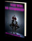 You Will Be Consumed by Nikolas P. Robinson