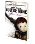 You're Mine by Somer Canon