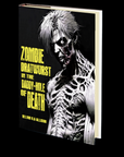 Zombie Bratwurst in the Daddy Hole of Death by Kelvin V.A Allison