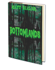 Bottomlands by Matt Bialer