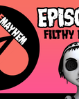Mothers of Mayhem: An Extreme Horror Podcast - EPISODE 2: FILTHY BIZARRO