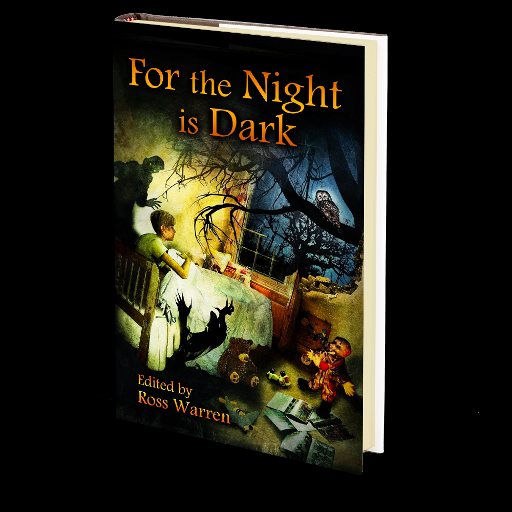 For the Night is Dark Edited by Ross Warren