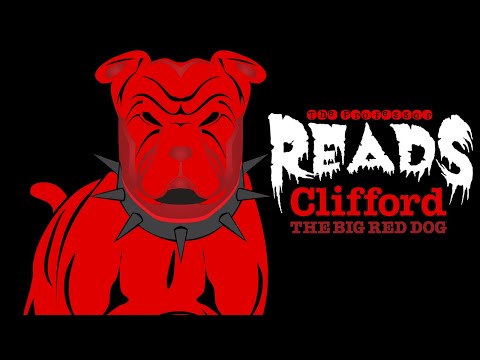 The Professor Reads (Episode 1) - Clifford the Big Red Dog