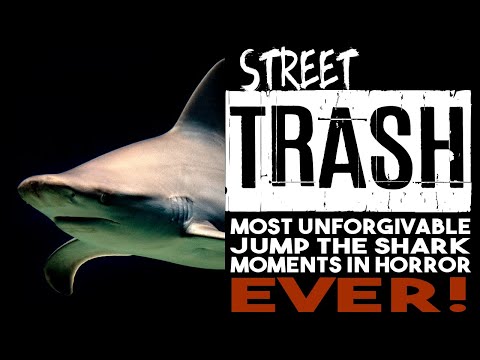 Most Unforgivable Jump the Shark Moments in Horror EVER! (Godless Street Trash Episode 4) - XXL