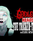 GODLESS READS: The Tricker Treater by Briana Morgan- Creepypasta (Scary Stories)