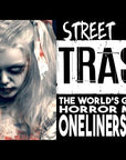 The World's Greatest Horror Movie Oneliners EVER (Godless Street Trash Episode 6)