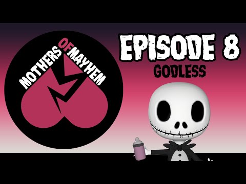 Mothers of Mayhem: An Extreme Horror Podcast - EPISODE 8: GODLESS