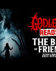 GODLESS READS: The Best of Friends by Eric Butler - Episode 12