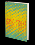 Liquid Status by Bradley Sands