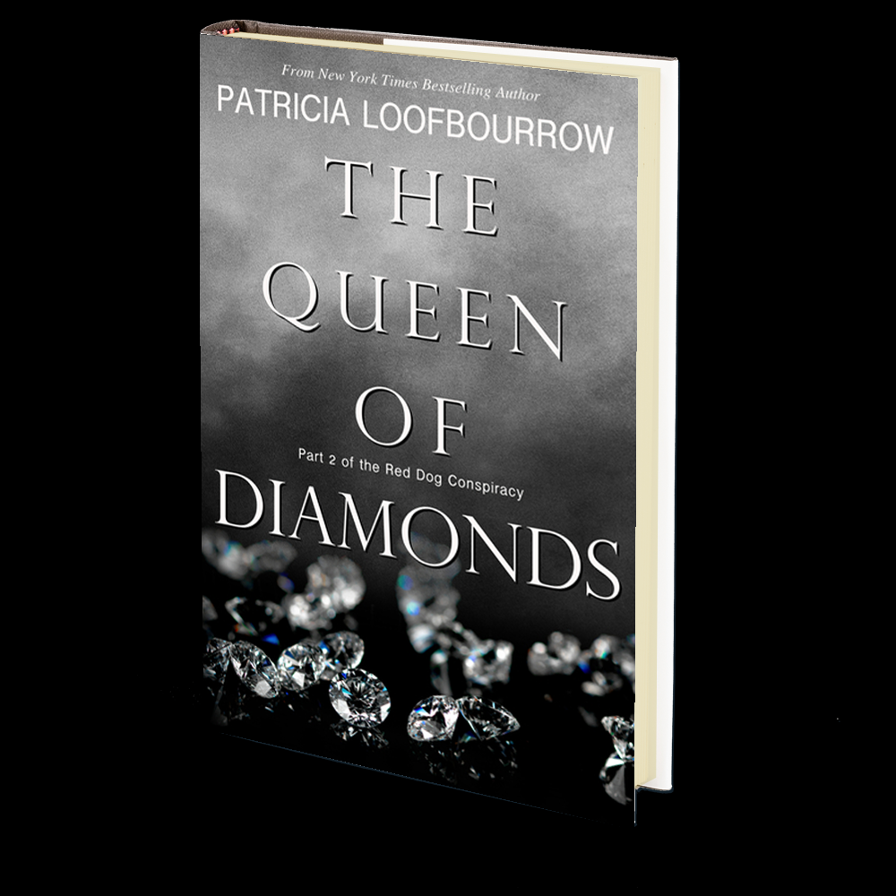 The Queen of Diamonds: Part 2 of the Red Dog Conspiracy by Patricia Loofbourrow