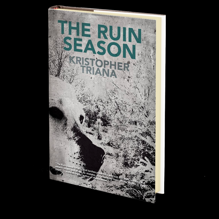 The Ruin Season by Kristopher Triana
